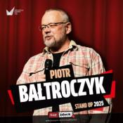 Nowy Targ Wydarzenie Kabaret Piotr Bałtroczyk - Stand-up comedy